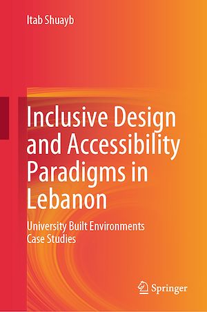 Téléchargez le livre :  Inclusive Design and Accessibility Paradigms in Lebanon