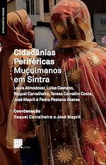 Télécharger le livre :  Cidadanias Periféricas: Muçulmanos em Sintra