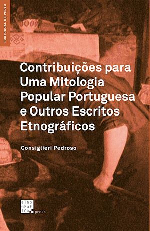 Download the eBook: Contribuições para Uma Mitologia Popular Portuguesa e Outros Escritos Etnográficos