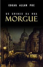 Télécharger le livre :  Os Crimes da Rua Morgue