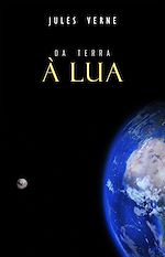 Télécharger le livre :  Da Terra à Lua