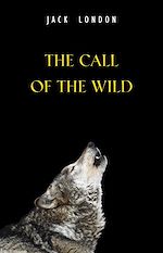 Télécharger le livre :  The Call of the Wild