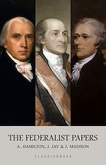 Download this eBook The Federalist Papers