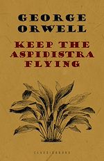Download this eBook Keep the Aspidistra Flying