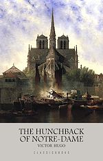 Télécharger le livre :  The Hunchback of Notre-Dame