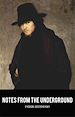 Télécharger le livre :  Notes from the Underground