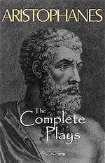 Download this eBook Aristophanes: The Complete Plays