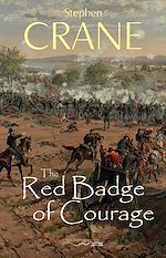 Download this eBook The Red Badge of Courage