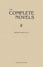 Télécharger le livre :  Herman Melville: The Complete Novels