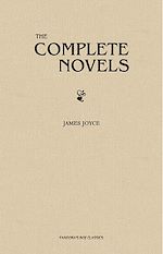 Télécharger le livre :  James Joyce: The Complete Novels