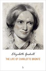 Télécharger le livre :  The Life of Charlotte Brontë