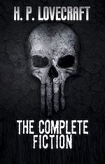 Télécharger le livre :  H. P. Lovecraft: The Complete Fiction