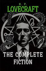 Télécharger le livre :  H. P. Lovecraft: The Complete Fiction