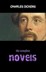 Download this eBook Charles Dickens: The Complete Novels