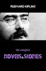 Télécharger le livre :  Rudyard Kipling: The Complete Novels and Stories