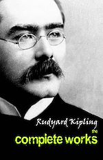Télécharger le livre :  The Complete Works of Rudyard Kipling