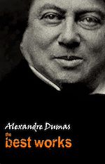 Download this eBook Alexandre Dumas: The Best Works