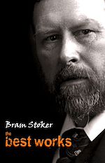 Télécharger le livre :  Bram Stoker: The Best Works