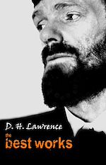 Download this eBook D. H. Lawrence: The Best Works