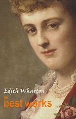 Download this eBook Edith Wharton: The Best Works
