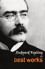 Télécharger le livre :  Rudyard Kipling: The Best Works