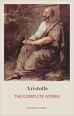 Télécharger le livre :  Aristotle: The Complete Works