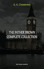 Télécharger le livre :  The Complete Father Brown Stories