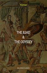 Télécharger le livre :  The Iliad & The Odyssey
