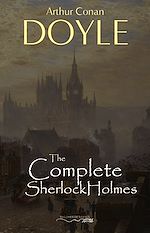 Download this eBook Sherlock Holmes: The Complete Collection