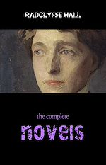 Télécharger le livre :  Radclyffe Hall: The Complete Novels