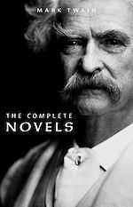 Download this eBook Mark Twain: The Complete Novels