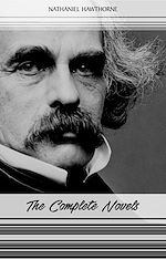 Download this eBook Nathaniel Hawthorne: The Complete Novels