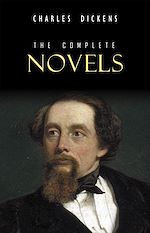 Download this eBook Charles Dickens: The Complete Novels