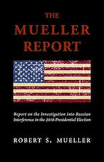 Télécharger le livre :  Mueller Report: Volumes I and II