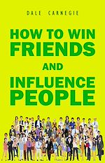 Télécharger le livre :  How to Win Friends and Influence People