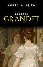 Télécharger le livre :  Eugénie Grandet