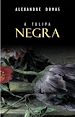 Télécharger le livre :  A Tulipa Negra