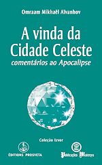 Télécharger le livre :  A vinda da Cidade Celeste