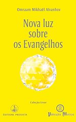 Télécharger le livre :  Nova luz sobre os Evangelhos