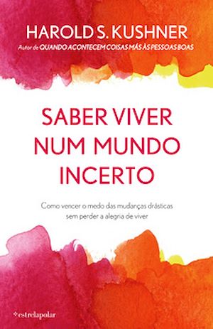 Téléchargez le livre :  Saber Viver num Mundo Incerto