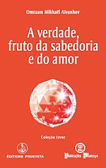Télécharger le livre :  A verdade, fruto da sabedoria e do amor