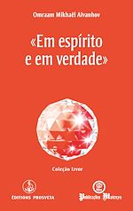 Télécharger le livre :  «Em espírito e em verdade»