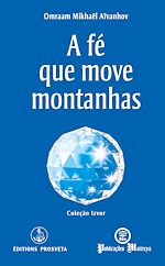 Télécharger le livre :  A fé que move montanhas