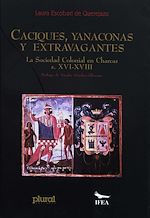 Download this eBook Caciques, yanaconas y extravagantes