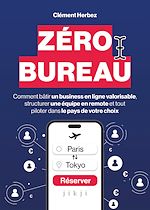 Télécharger le livre :  Zéro Bureau