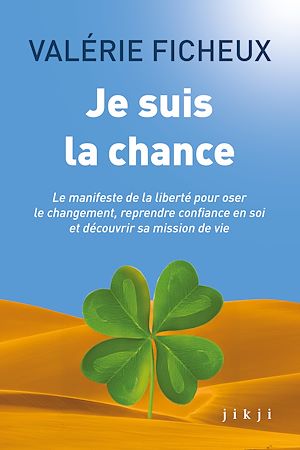Téléchargez le livre :  Je suis la chance