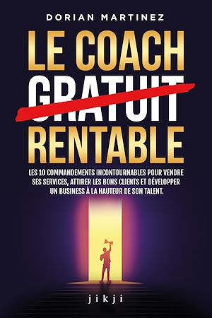 Téléchargez le livre :  Le coach rentable