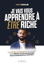 Télécharger le livre :  Je vais vous apprendre à être riche