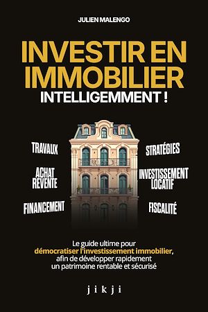 Téléchargez le livre :  Investir en immobilier intelligemment !