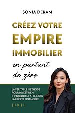 Télécharger le livre :  Créez votre empire immobilier en partant de zéro